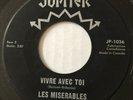 GARAGE PUNK Les Miserables VIVRE AVEC TOI Jupiter 45 rare KILLER wild FUZZ EX