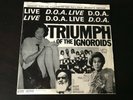 D.O.A. - Triumph of the ignoroids LP, 1. Press, 1979, uncensored sleeve, kbd