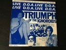 D.O.A. - Triumph of the ignoroids LP, 2. Press, 1979, censored sleeve, kbd