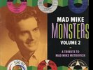 MAD MIKE MONSTERS VOL 2 GATEFOLD