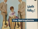 The Springfields Kinda Folksy Philips Vinyl LP