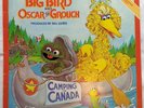 Big Bird and Oscar the Grouch Camping in Canada Vinyl Record LP Sesame Street