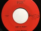Larry Weiser - Get A Way 45 Fox super rare Ohio Heavy Psych vg+