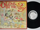 OLD & IN THE WAY Self-Titled ROUND LP VG++ 1st Press Jerry Garcia Grateful Dead