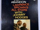 Lawrence Brown's All-Stars w/ Johnny Hodges 'Inspired Abandon' LP, Impulse A-89