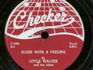 LITTLE WALTER.BLUES WITH A FEELING/QUARTER TO TWELVE.78. 1953. HEAR