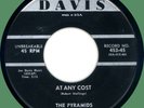 PYRAMIDS At Any Cost / Okay Baby  45rpm Davis 1956 NYC doo-wop classic Joe Davis