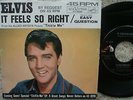 Elvis Presley -  It Feels So Right / Easy Question - Coming Soon PS + USA 45 rpm