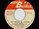 Ska 45 - Derrick Morgan - You Should Be Ashamed - Prince Buster Jamaica - mp3