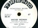 HERB JEFFRIES.WILLIE SMITH. WICKED WOMAN / ONE NIGHT IN ACAPULCO.PROMO 78.