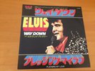 7 INCH SINGLE ELVIS PRESLEY WAY DOWN JAPAN