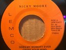Does My Memory Ever Cross Your Mind/Come Live With Me by Nicky Moore (Lemco) NM