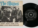 SHANES * 7`*  I DONT WANT YOUR LOVE / SWEET LITTLE ROCK`N ROLLER *  SWEDEN  1965
