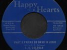 L.C. COLEMAN / W.H. HOLCOLM (Happy Hearts) - Rare 60's USA Black Gospel 45
