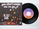 The Jelly Beans ‎– You don't mean me no good 45 Tours