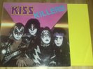 Kiss - Killers, GER 1982, Casablanca 6302 193...look