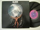 SLAVE - UK COTILLION 1977 ORIGINAL   A1 -B1 MATRIX  ( YOU AND ME )  (SLIDE ) ETC