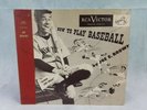 How to Play Baseball / Joe E. Brown / RCA Victor 78 RPM  Youth Series 351
