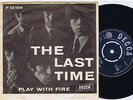 THE ROLLING STONES The Last Time / Play With Fire Danish 45PS 1965 Printed Back
