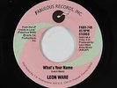70s Soul 45 - Leon Ware - What's Your Name - Fabulous - VG+ mp3