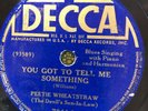 Decca 7844 Peetie Wheatstraw w Robert McCoy TELL ME SOMETHING 78rpm Blues E