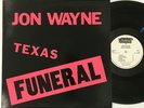 JON WAYNE Texas Funeral LP 1985 Hybrid UK orig EX+