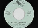 70s Soul Funk 45 - Soulfull Strutters - Let Your Feelings Go - Strut - mp3 rare