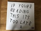 Drake: If Youre Reading This Its Too Late: Vinyl LP: 2 discs: Gatefold: A+ con