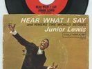 HEAR - Rare Popcorn / Soul 45 & Picture Sleeve - Junior Lewis - Hear What I Say