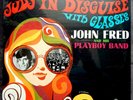 JOHN FRED AND HIS PLAYBOY BAND JUDY IN DISGUISE WITH GLASSES 1968 NOS SEALED