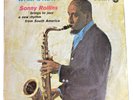 SONNY ROLLINS WHAT'S NEW? LPM-2572 RCA BRINGS TO JAZZ A NEW RHYTHM FROM SOUTH AM
