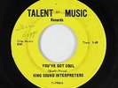 Northern Soul 45 - King Sound Interpreters - You've Got Soul - Talent Of Music