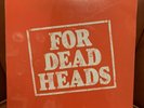 GRATEFUL DEAD - FOR DEAD HEADS 1974 Promo Only SEALED LP JERRY GARCIA