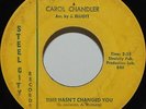 Carol Chandler 45 Time Hasn't Changed You Northern Soul 60's R&B Pgh Steel City
