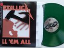 Metallica	Kill 'em all	K25P-438	JAPAN LIMITED GREEN VINYL LP + OBI + INSERT