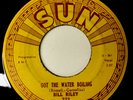 Bill Riley GOT THE WATER BOILING/ONE MORE TIME Sun 322 Original Sheldon 45 VG++