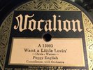 78 Rpm; JAZZ; Peggy English; Want A Little Lovin' & Charleston Baby Of Mine