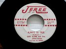 GARY GLENN & THE JEWEL TONES  ALWAYS SO TRUE  VG  WHAT DO YOU WANT  GARAGE 45