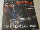 MOTORHEAD -  the fucking last show -2 x  lp -coloured