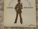 Little Joe Blue Southern Country Boy LP “for DJ Copy”