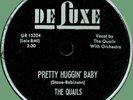 QUAILS The Things She Used to Do / Pretty Huggin' Baby 78rpm DeLuxe 1955 doo-wop