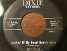 Rockabilly 45 - Pete Peters - Rockin N' My Sweet Baby's Arms - Dixie - RARE HEAR