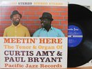 Curtis Amy & Paul Bryant LP “Meetin Here”   Pacific Jazz 26   NM/VG++