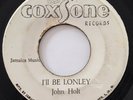 CLASIC / JOHN HOLT Stick Together / I'll Be Lonely COXSONE 45 Orig Reggae HEAR