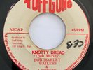 BOB MARLEY & THE WAILERS Knotty Dread TUFF GONG 45 Reggae HEAR