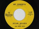 Rockabilly 45 - Dean Beard & the Crew Cats - My Roberta - Winston - mp3