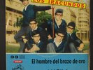 LOS IRACUNDOS: El Hombre Del Brazo De Oro (the Man With The Golden Arm) 45 (Ar