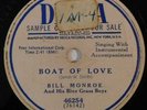 BILL MONROE bluegrass 78 RPM DECCA Boat Of Love I'm Blue I'm Lonesome V+