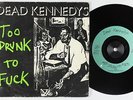 Punk 45 - Dead Kennedys - Too Drunk To Fuck - Cherry Red UK - VG+ mp3