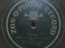Zonophone 9 Inch Record No.10002 Luiza Tetrazzini Barber Seville Un Voce Poco Fa